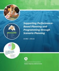 Supporting Performance-Based Planning and Programming through Scenario Planning