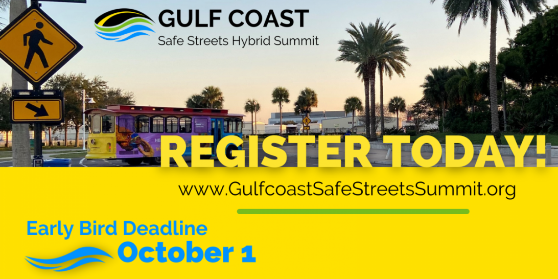 Register for the 4th Annual Gulf Coast Safe Streets Summit graphic