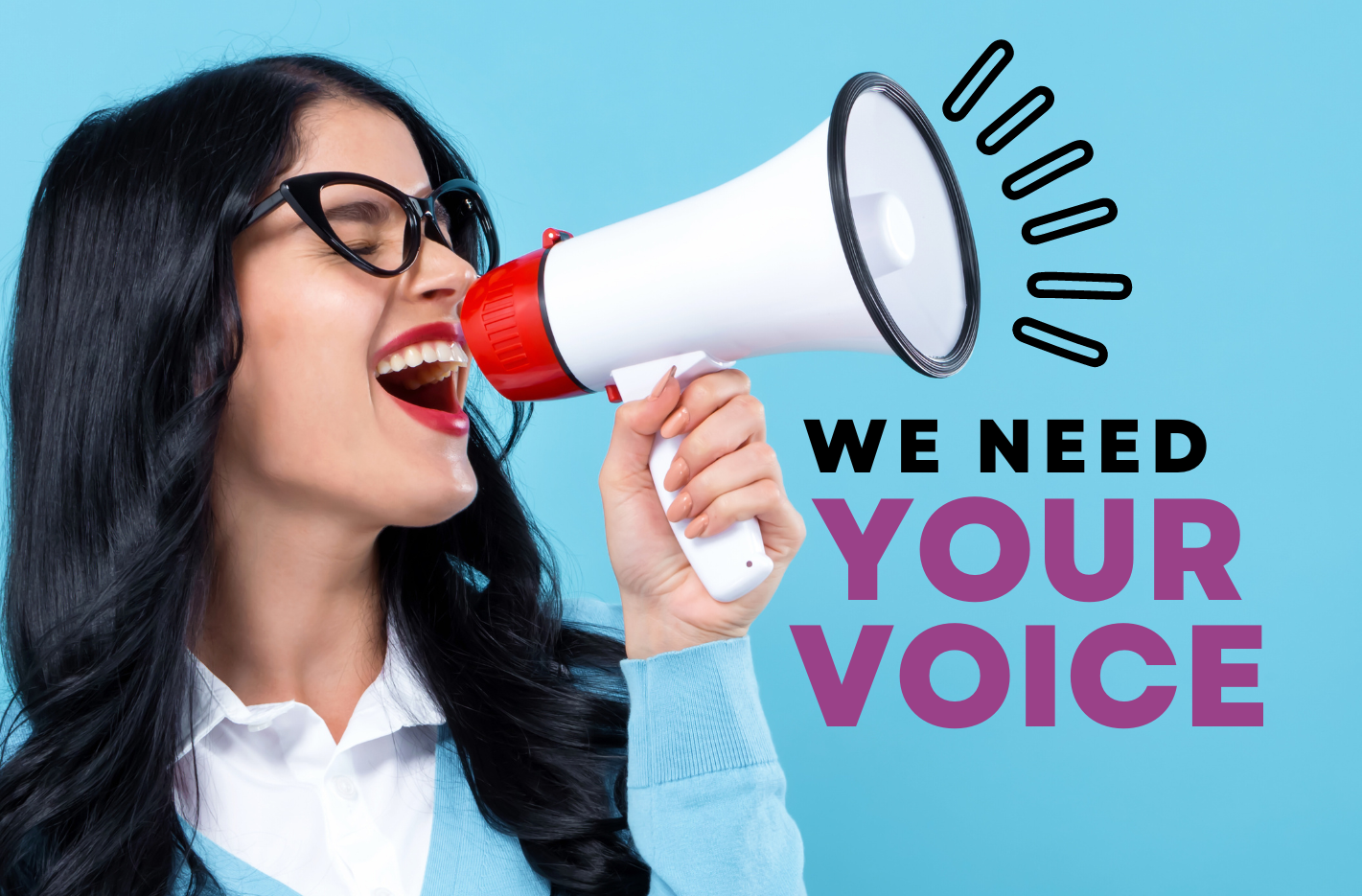 we need your voice graphic of woman using megaphone